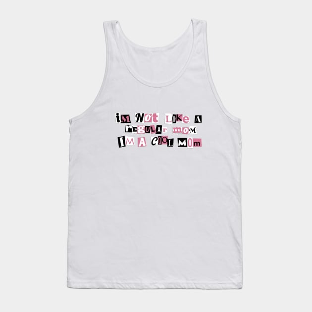 I'm a Cool Mom Tank Top by Taylor Thompson Art